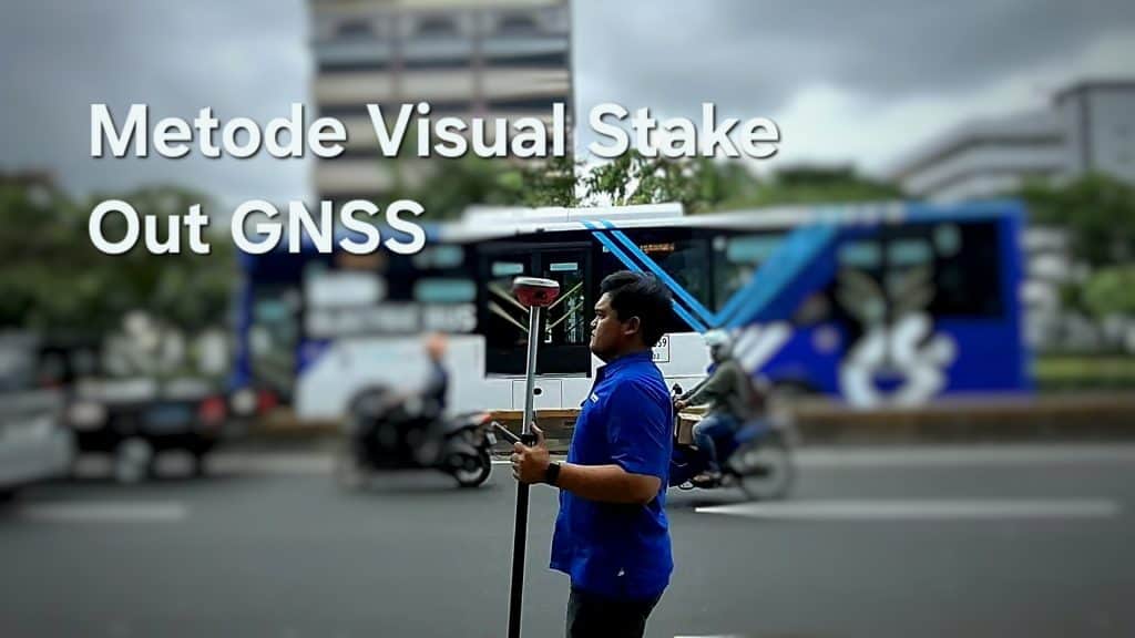 Metode Visual Stake Out GPS